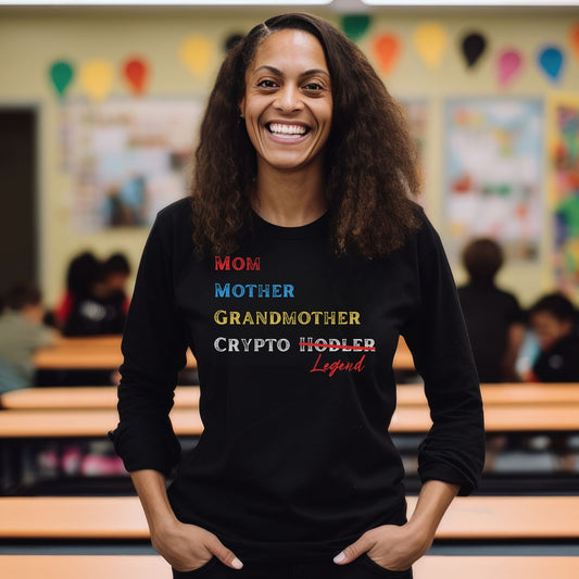 Mom, Grandmother, Crypto Legend - Long Sleeve Crypto Shirt